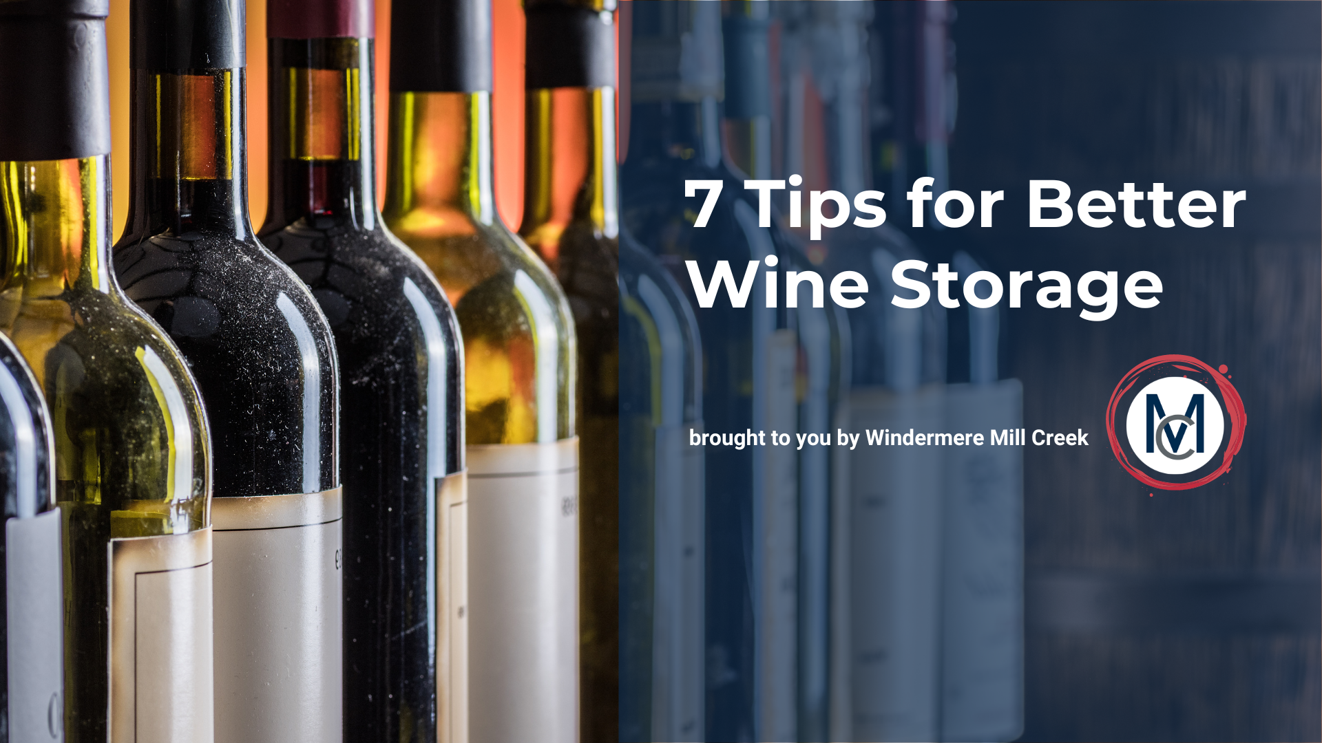 7 Wine Storage Tips by Windermere Mill Creek