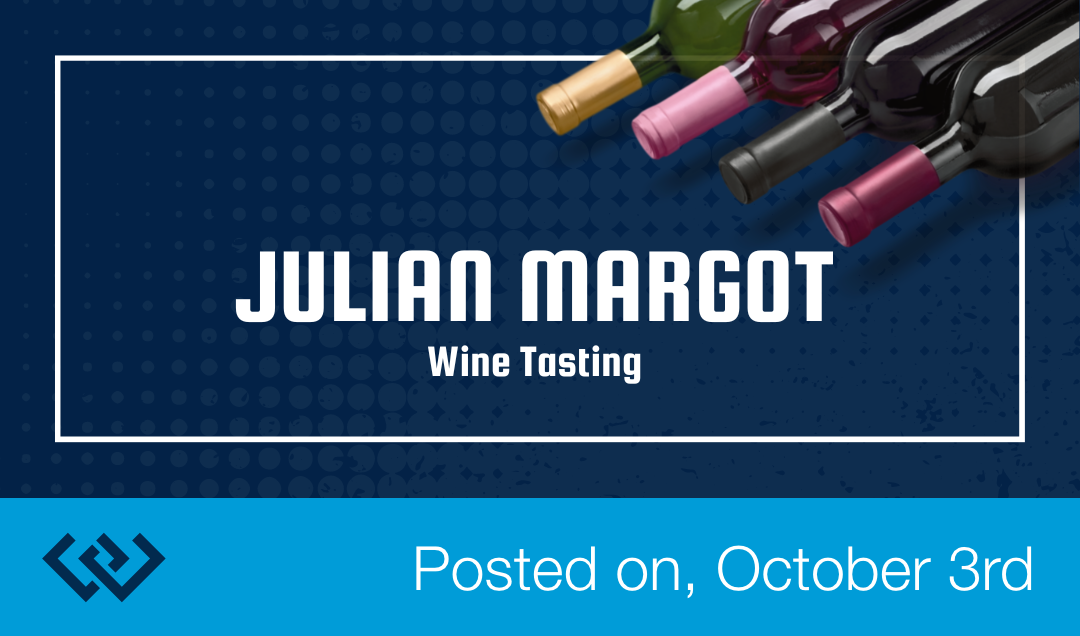 Julian Margot Wine Tasting