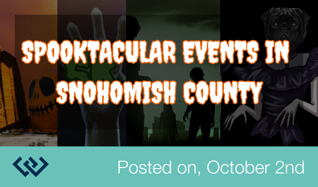 Spooktacular Events in Snohomish