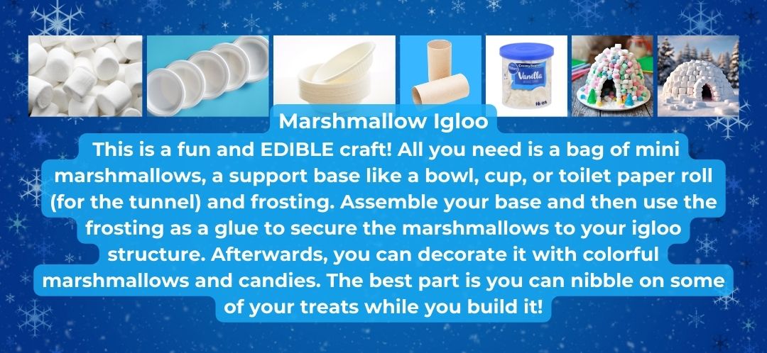 12 Days of Indoor Winter Activities Marshmallow Igloo
