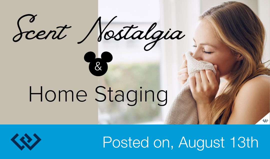 Scent Nostalgia & Home Staging