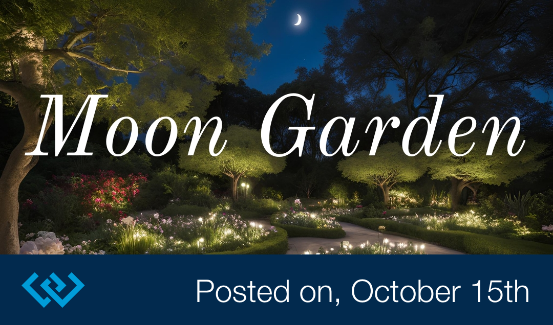 Moon Garden